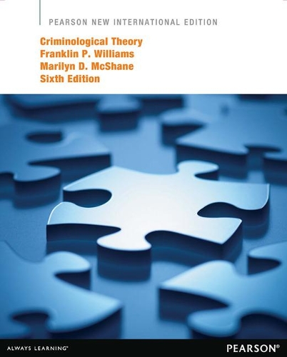 Паперова книга «Criminological Theory: Pearson New International Edition», автор Мерилін Д. МакШейн - фото №1