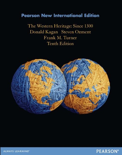 Паперова книга «Western Heritage, The: Pearson New International Edition», авторів Дональд М. Каган, Френк Тернер, Стівен Озмент - фото №1