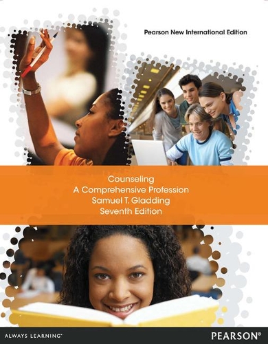 Бумажная книга «Counseling: A Comprehensive Profession: Pearson New International Edition», автор Сэмюэл Т. Глэддинг - фото №1