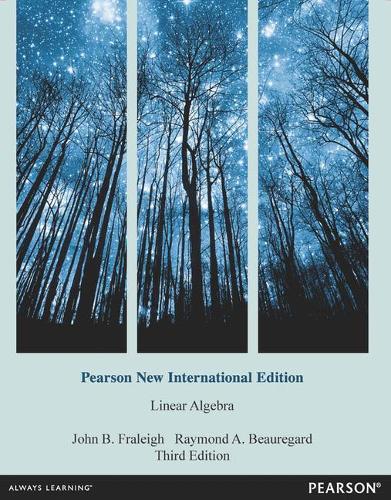 Паперова книга «Linear Algebra: Pearson New International Edition», авторів Джон Б. Фрейлі, Раймонд А. Борегард - фото №1