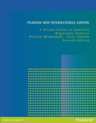 [object Object] «Second Course in Statistics, A: Regression Analysis: Pearson New International Edition», автор Уильям Менденхолл - фото №1