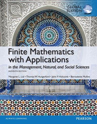 [object Object] «Finite Mathematics with Applications, Global Edition», авторов Бернадетт Маллинз, Джон П. Холкомб, Маргарет Лиал, Томас Хунгерфорд - фото №1