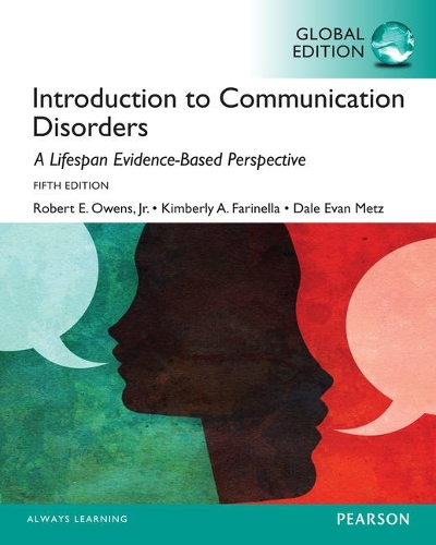 Паперова книга «Introduction to Communication Disorders: A Lifespan Evidence-Based Approach, Global Edition», автор Роберт Оуенс - фото №1