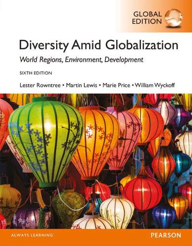 Бумажная книга «Diversity Amid Globalization: World Religions, Environment, Development, Global Edition», авторов Лестер Раунтри, Мари Прайс, Уильям Уайкофф - фото №1