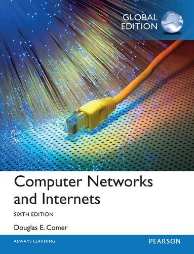 [object Object] «Computer Networks and Internets, Global Edition», автор Дуглас Комер - фото №1