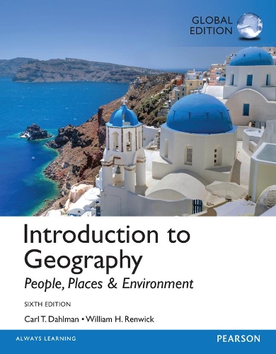 Паперова книга «Introduction to Geography: People, Places & Environment, Global Edition», авторів Карл Дальман, Вільям Х. Ренвік - фото №1