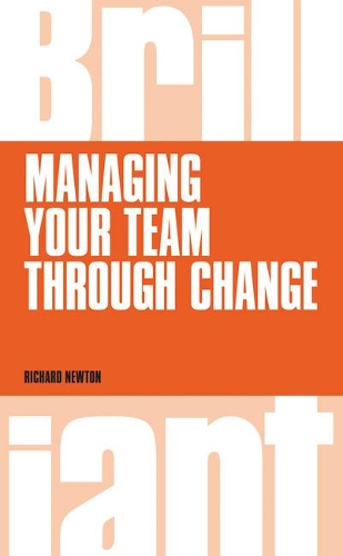 [object Object] «Managing your Team through Change», автор Ричард Ньютон - фото №1