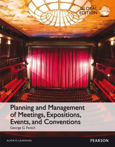 Бумажная книга «Planning and Management of Meetings, Expositions, Events and Conventions, Global Edition», автор Джордж Г. Фенич - фото №1