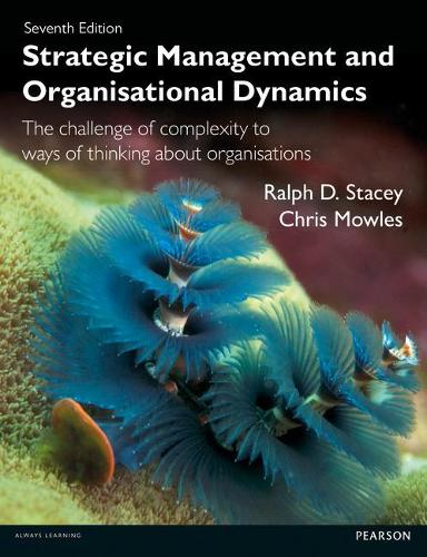 Бумажная книга «Strategic Management and Organisational Dynamics», авторов Крис Маулз, Ральф Д. Стейси - фото №1
