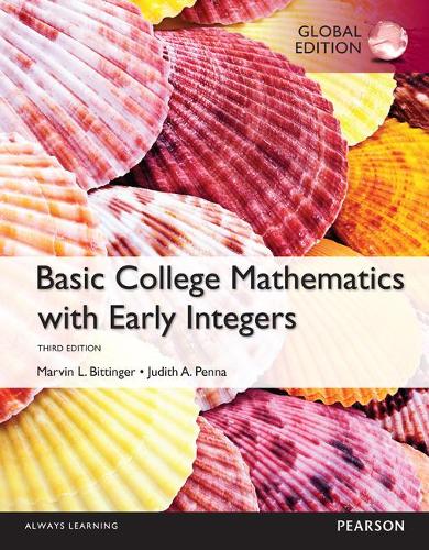 Бумажная книга «Basic College Maths with Early Integers, Global Edition», автор Марвин Л. Биттингер - фото №1