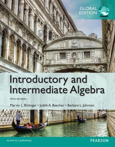 [object Object] «Introductory and Intermediate Algebra, Global Edition», авторов Барбара Л. Джонсон, Джудит А. Бичер, Марвин Л. Биттингер - фото №1