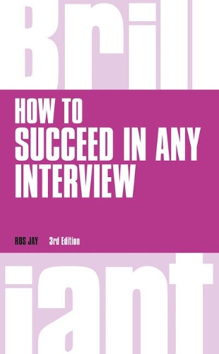 [object Object] «How to Succeed in any Interview», автор Роуз Джей - фото №1