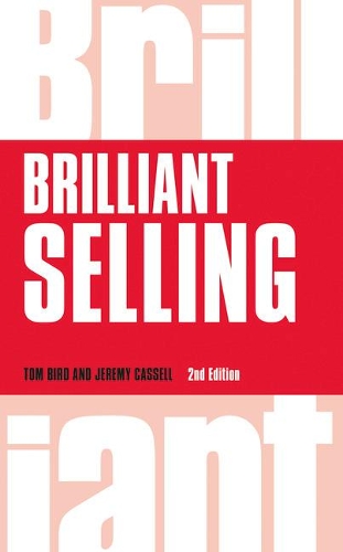 Бумажная книга «Brilliant Selling», авторов Джереми Касселл, Том Берд - фото №1