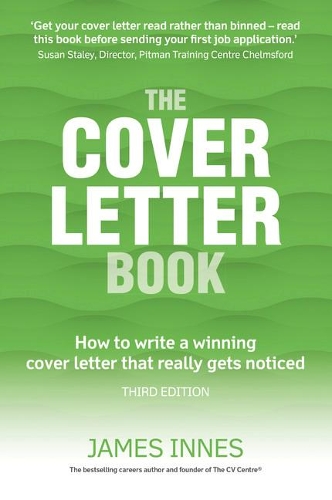 Бумажная книга «Cover Letter Book, The: How to write a winning cover letter that really gets noticed», автор Джеймс Иннес - фото №1