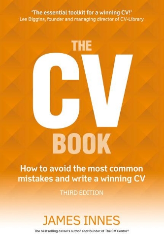 Бумажная книга «CV Book, The: How to avoid the most common mistakes and write a winning CV», автор Джеймс Иннес - фото №1