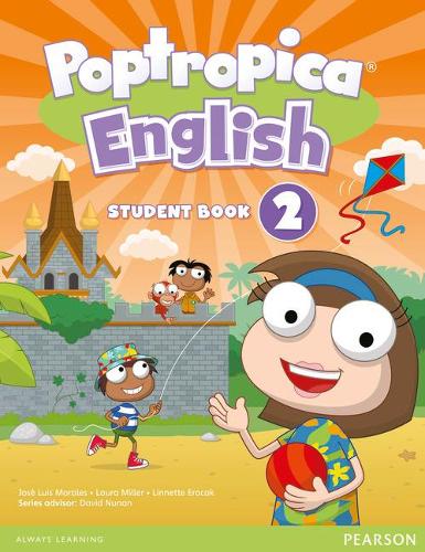 Бумажная книга «Poptropica English American Edition 2 Student Book», авторов Лаура Миллер, Линнетт Эрокак - фото №1