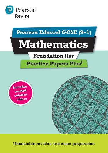 Бумажная книга «Pearson REVISE Edexcel GCSE (9-1) Maths Foundation Practice Papers Plus: For 2024 and 2025 assessments and exams (REVISE Edexcel GCSE Maths 2015)», авторов Жан Линкси, Навтедж Марваха - фото №1