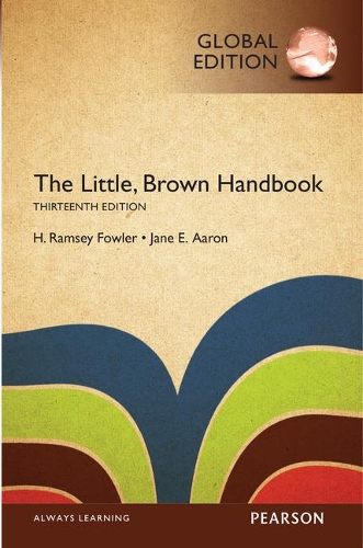 Бумажная книга «Little, Brown Handbook, The, Global Edition», авторов Х. Фаулер, Джейн Аарон - фото №1