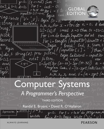 Бумажная книга «Computer Systems: A Programmer's Perspective, Global Edition», авторов Дэвид Р. О'Халларон, Рэндал Брайант - фото №1