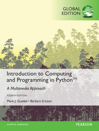 [object Object] «Introduction to Computing and Programming in Python, Global Edition», авторов Барбара Эриксон, Марк Гуздиал - фото №1