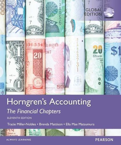 Паперова книга «Horngren's Accounting, The Financial Chapters, Global Edition», авторів Бренда Меттісон, Елла Мей Мацумура, Трейсі Міллер-Ноблз - фото №1