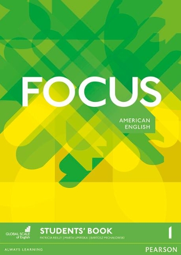 [object Object] «Focus AmE 1 Students' Book», авторів Марта Умінска, Патріція Рейлі - фото №1
