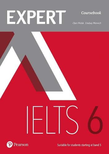 Паперова книга «Expert IELTS 6 Coursebook», авторів Клер Уолш, Ліндсі Ворвік - фото №1