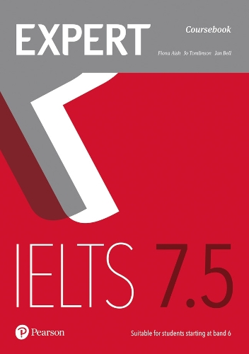 Бумажная книга «Expert IELTS 7.5 Coursebook», авторов Фиона Эйш, Ян Белл, Джо Томлинсон - фото №1