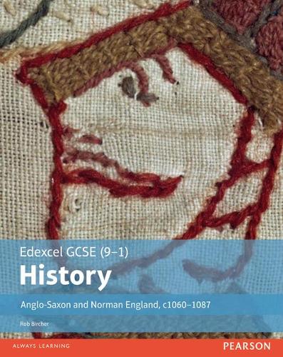 Бумажная книга «Edexcel GCSE (9-1) History Anglo-Saxon and Norman England, c1060–1088 Student Book», автор Роб Бирчер - фото №1