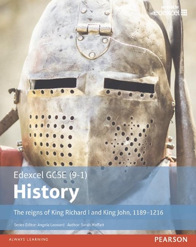 Паперова книга «Edexcel GCSE (9-1) History The reigns of King Richard I and King John, 1189–1216 Student Book», автор Сара Моффатт - фото №1