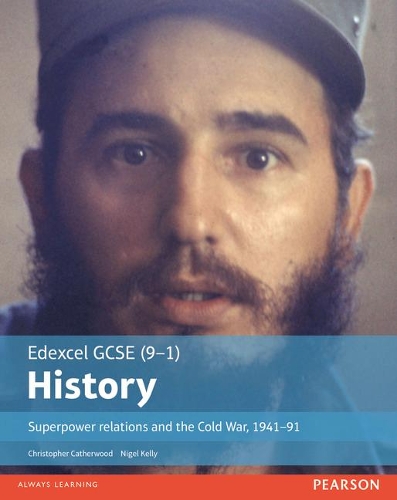 Паперова книга «Edexcel GCSE (9-1) History Superpower relations and the Cold War, 1941–91 Student Book», авторів Крістофер Катервуд, Найджел Келлі - фото №1