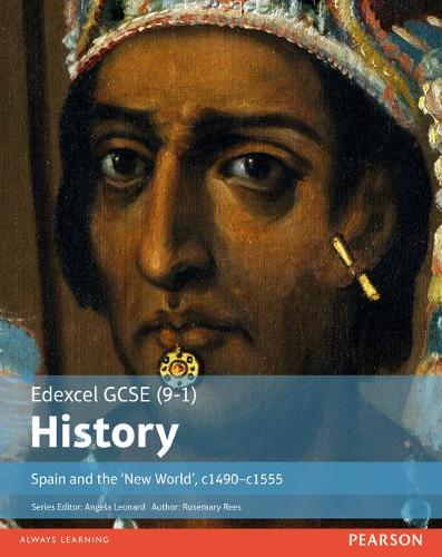 Паперова книга «Edexcel GCSE (9-1) History Spain and the ‘New World’, c1490–1555 Student Book», автор Розмарі Різ - фото №1