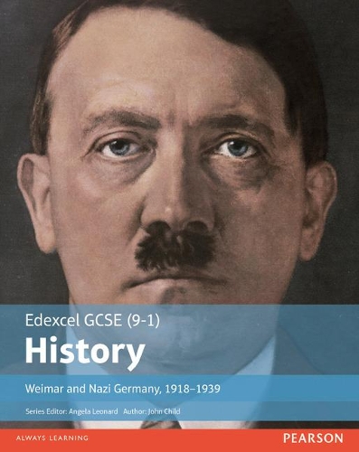 Бумажная книга «Edexcel GCSE (9-1) History Weimar and Nazi Germany, 1918–1939 Student Book», автор Джон Чайлд - фото №1