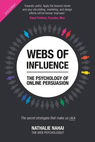 Бумажная книга «Webs of Influence: The Psychology Of Online Persuasion», автор Натали Нахай - фото №1