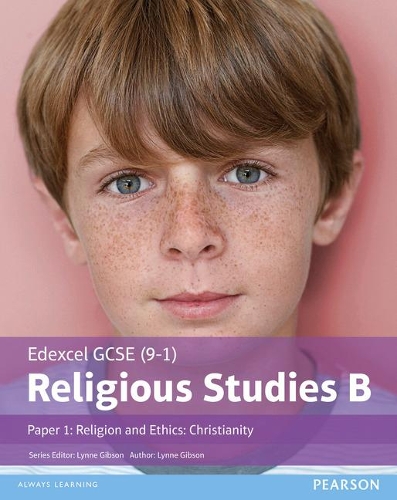 Бумажная книга «Edexcel GCSE (9–1) Religious Studies B Paper 1: Religion and Ethics – Christianity Student Book», автор Линн Гибсон - фото №1