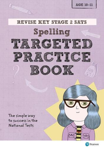 Бумажная книга «Pearson REVISE Key Stage 2 SATs English Spelling - Targeted Practice for the 2023 and 2024 exams», автор Изабель Бриджер Имс - фото №1