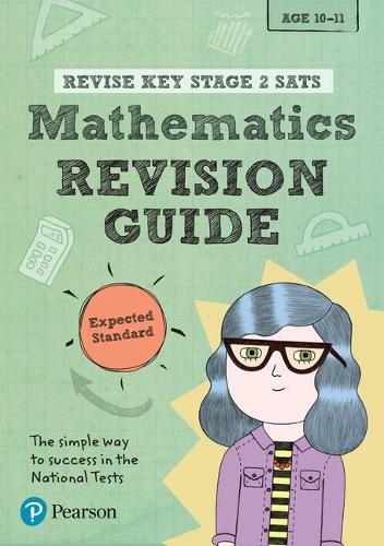 [object Object] «Pearson REVISE Key Stage 2 SATs Maths Revision Guide - Expected Standard for the 2023 and 2024 exams», авторів Хіларі Колл, Стів Міллс - фото №1