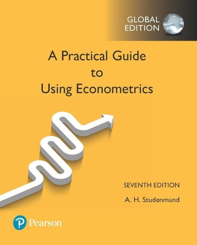 Паперова книга «Practical Guide to Using Econometrics, A, Global Edition», автор А. Х. Студенмунд - фото №1