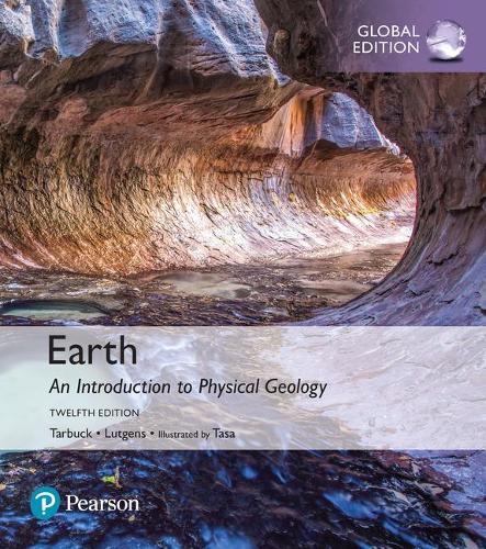 Бумажная книга «Earth: An Introduction to Physical Geology, Global Edition», авторов Деннис Таса, Эдвард Дж. Тарбак, Фредерик К. Лутгенс - фото №1