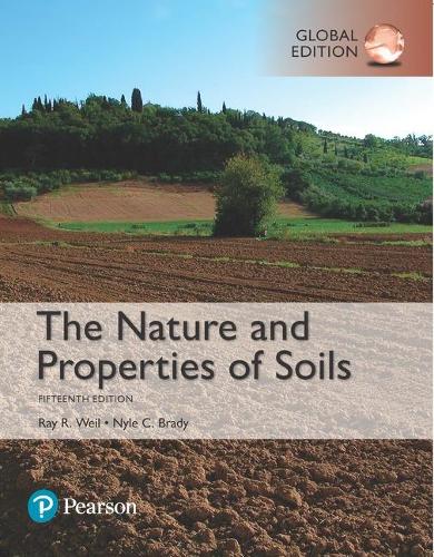 Бумажная книга «Nature and Properties of Soils, The,  Global Edition», авторов Найл К. Брэди, Раймонд Вейл - фото №1