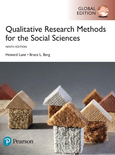 Паперова книга «Qualitative Research Methods for the Social Sciences, Global Edition», авторів Брюс Берг, Говард Лун - фото №1