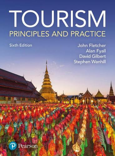 Паперова книга «Tourism: Principles and Practice», авторів Алан Фіалл, Девід Гілберт, Стівен Ванхілл - фото №1
