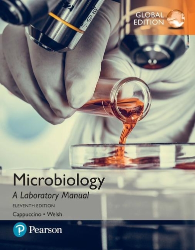 [object Object] «Microbiology: A Laboratory Manual, Global Edition», авторів Чед Т. Велш, Джеймс Г. Капучіно - фото №1