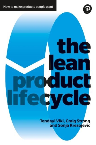 [object Object] «Lean Product Lifecycle, The: A playbook for making products people want», автор Крейг Стронг - фото №1