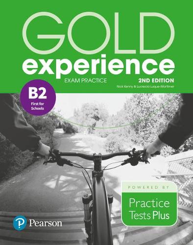 [object Object] «Gold Experience 2nd Edition Exam Practice: Cambridge English First for Schools (B2)», авторів Лукреція Луке-Мортімер, Нік Кенні - фото №1