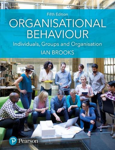 Паперова книга «Organisational Behaviour: Individuals, Groups and Organisation», автор Ян Брукс - фото №1