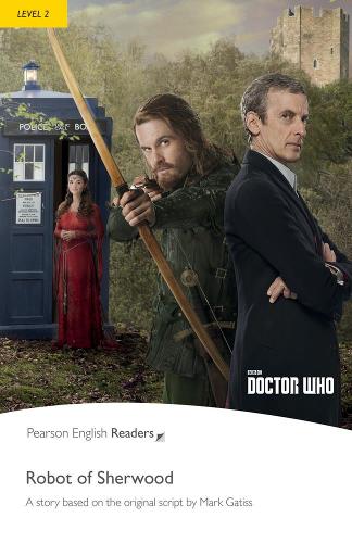 Бумажная книга «Level 2: Doctor Who: The Robot of Sherwood», авторов Марк Гэтисс, Нэнси Тейлор - фото №1