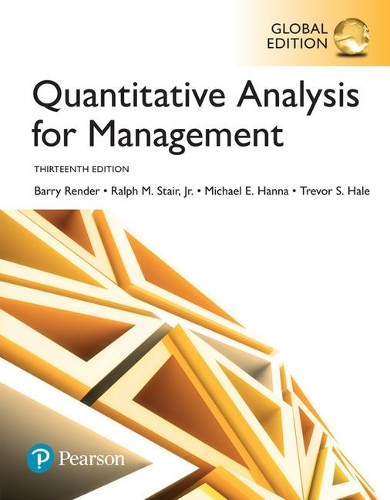 Паперова книга «Quantitative Analysis for Management, Global Edition», авторів Баррі Рендер, Майкл Ханна, Ральф М. Стейр-молодший, Тревор С. Хейл - фото №1