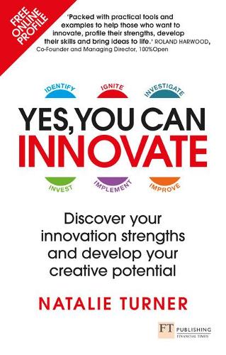 Бумажная книга «Yes, You Can Innovate: Discover your innovation strengths and develop your creative potential», автор Натали Тернер - фото №1