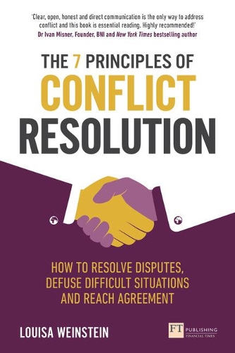 Бумажная книга «7 Principles of Conflict Resolution, The: How to resolve disputes, defuse difficult situations and reach agreement», автор Луиза Вайнштейн - фото №1